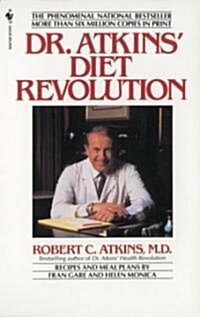 [중고] Dr. Atkins Diet Revolution: The High Calorie Way to Stay Thin Forever (Mass Market Paperback)
