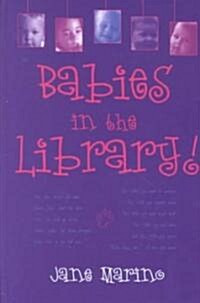 Babies in the Library (Hardcover)