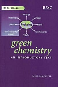 Green Chemistry (Paperback)