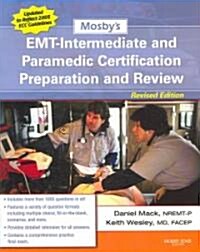 Mosbys Emt-intermediate and Paramedic Certification Preparation and Review (Paperback, 1st)
