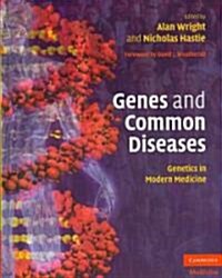 Genes and Common Diseases : Genetics in Modern Medicine (Hardcover)