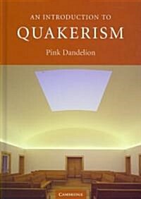 An Introduction to Quakerism (Hardcover)