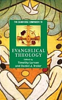 The Cambridge Companion to Evangelical Theology (Hardcover)