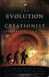 The Evolution of a Creationist (Paperback)