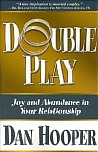 Double Play: Joy and Abundance in Your Relationship (Paperback)