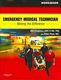 Emergency Medical Technician (Paperback, Workbook)