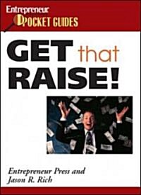 Get That Raise! (Paperback, 1st)