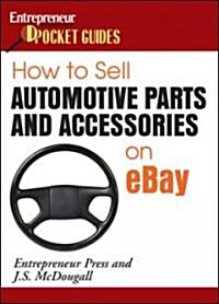How to Sell Automotive Parts and Accessories on Ebay (Paperback, 1st)