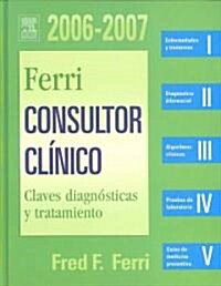 Ferri Consultor Clinico 2006-2007 (Hardcover, 1st)