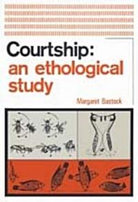 Courtship: An Ethological Study (Paperback)