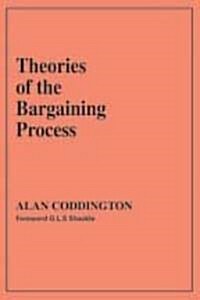 Theories of the Bargaining Process (Paperback)