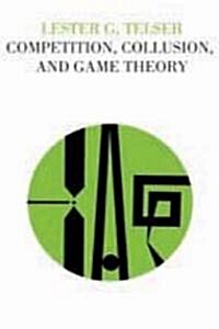 Competition, Collusion, and Game Theory (Paperback)