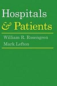 Hospitals and Patients (Paperback)