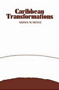 Caribbean Transformations (Paperback)