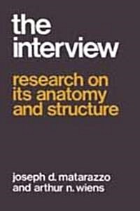 The Interview: Research on Its Anatomy and Structure (Paperback)