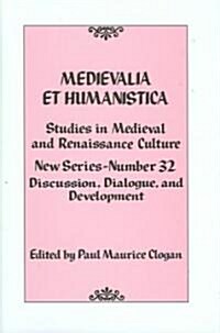 Medievalia Et Humanistica No. 32: Studies in Medieval and Renaissance Culture (Hardcover)