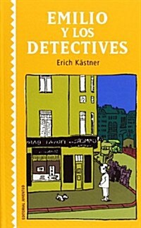 Emilio Y Los Detectives/ Emil and the Detectives (Paperback, Translation)