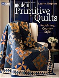 Modern Primitive Quilts (Paperback)