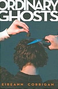 [중고] Ordinary Ghosts (Hardcover)