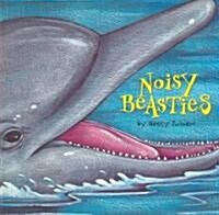 Noisy Beasties (Board Books)
