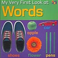 My Very First Look at Words (Board Book)