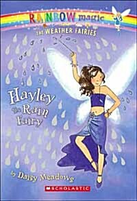 [중고] Weather Fairies #7: Hayley the Rain Fairy: A Rainbow Magic Book (Paperback)