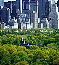 Central Park, an American Masterpiece (Hardcover)
