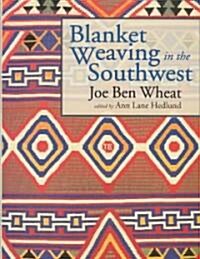 Blanket Weaving in the Southwest (Hardcover)