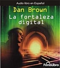 La Fortaleza Digital = Digital Fortress (Audio CD)