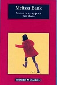 Manual de Caza y Pesca Para Chicas (Paperback)