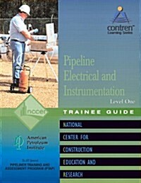 Pipeline Electronic & Instrumentation 1 Trainee Guide (Paperback)