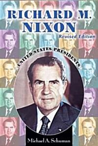 Richard M. Nixon (Library Binding, Revised)