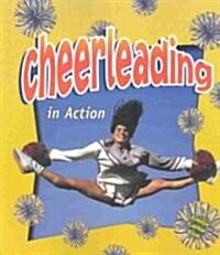 Cheerleading in Action (Paperback)