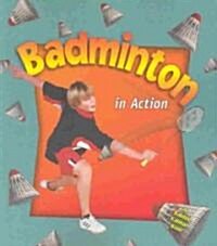 Badminton in Action (Paperback)