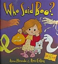 Who Said Boo? (Hardcover, 1st)