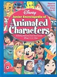 Disneys Junior Encyclopedia of Animated Characters (Hardcover)