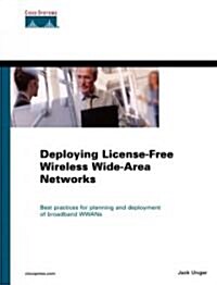 Deploying License-Free Wireless Wide-Area Networks (Hardcover)
