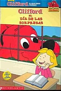 Clifford El Dia De Las Sopresas/Show and Tell Surprise (Paperback, Translation)