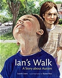 Ians Walk: A Story about Autism (Paperback)