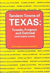 Tandem Towns of Texas (Paperback, 1ST)