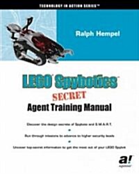 Lego Spybotics Secret Agent Training Manual (Paperback)