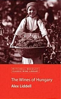 The Wines of Hungary (Paperback)