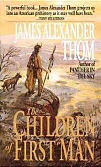 The Children of First Man (Paperback, Reprint)
