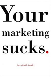 [중고] Your Marketing Sucks (1st, Hardcover)