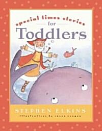 Special Times Stories for Toddlers [With CD] (Hardcover)
