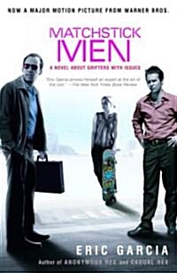 Matchstick Men: A Novel about Grifters with Issues (Paperback, Rh Trade PB)