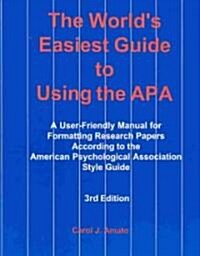 The Worlds Easiest Guide to Using the Apa (Paperback, 3rd)