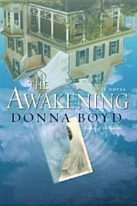 The Awakening (Paperback, 1st)