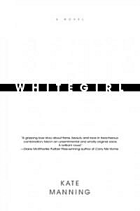 Whitegirl (Paperback, Reprint)