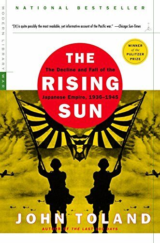 The Rising Sun: The Decline and Fall of the Japanese Empire, 1936-1945 (Paperback)